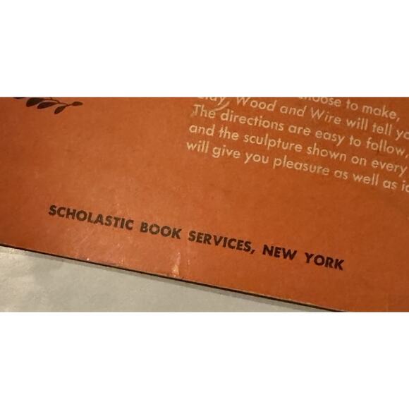 Vintage 1968 Scholastic Book Clay Wood & Wire Sculpture How To Art Harvey Weiss - Picture 5 of 13